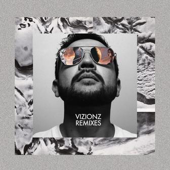 Vizionz (Remixes)
