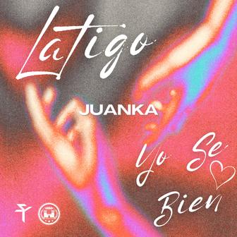 Latigo/Yo Se Bien - Single