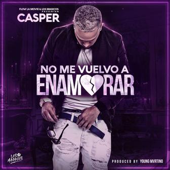 No Me Vuelvo a Enamorar - Single