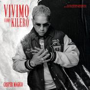 Vivimo Como Kilero