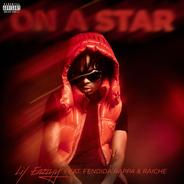 On A Star (feat. FendiDa Rappa & Raiche)