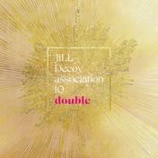 ジルデコ10～double～