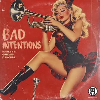 Bad Intentions