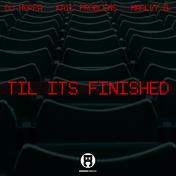 Til It's Finished