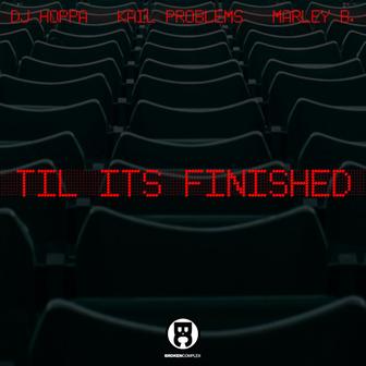 Til It's Finished