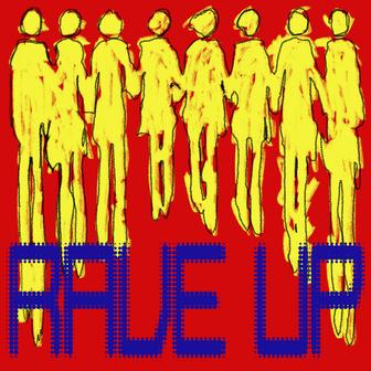 RAVE UP