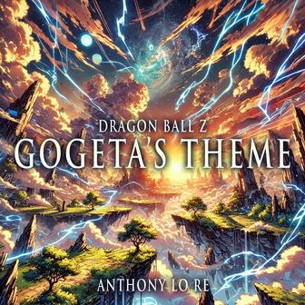 Gogeta's Theme (From "Dragon Ball Z") [Epic Version]
