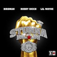 STUNNAMAN (with Roddy Ricch & feat. Lil Wayne)