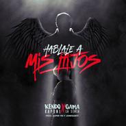 Hablale a Mis Hijos (feat. Gama La Sensa)