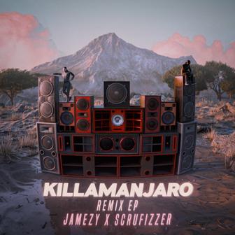 Killamanjaro Remix EP
