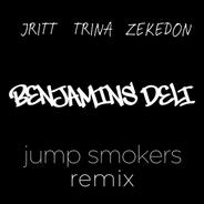 Benjamins Deli (Jump Smokers Remix) - Extended Dub