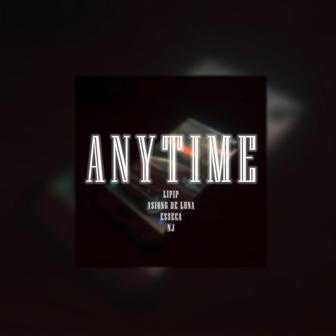 Anytime