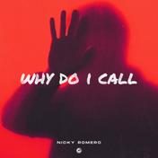 Why Do I Call - Single