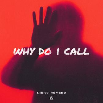Why Do I Call - Single