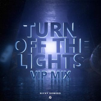 Turn Off The Lights (VIP Mix) - Single