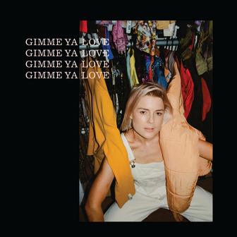 Gimme Ya Love