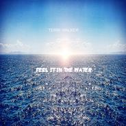 Feel It In The Water