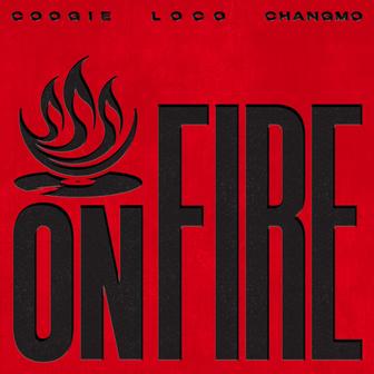 ON FIRE