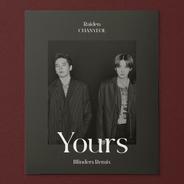 Yours - Blinders Remix
