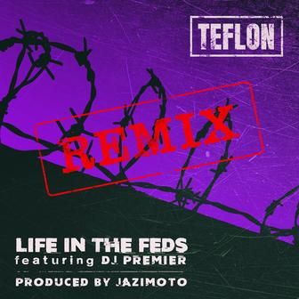 Life in the FEDS (Remix)