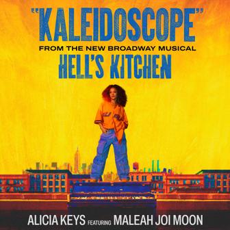 Kaleidoscope (From the New Broadway Musical "Hell's Kitchen") [feat. Maleah Joi Moon] - Single