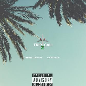 Trip 2 Cali