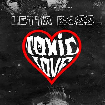 Toxic Love