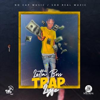 Trap Lyfe