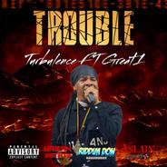 Trouble