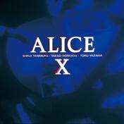 ALICE X (+1 / Remastered 2024)
