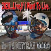 2020 ~Live, If I Want To Live~