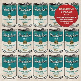 Duck's Juice Mix vol.6 (Mixed by DJ BUNTA)