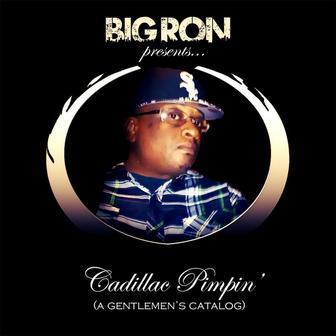 Cadillac Pimpin' (A Gentelmen's Catalog)
