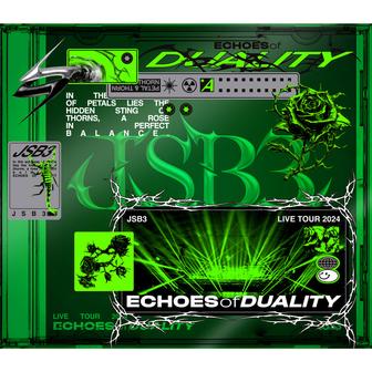 三代目 J SOUL BROTHERS LIVE TOUR 2024 "ECHOES OF DUALITY"