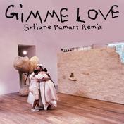 Gimme Love (Sofiane Pamart Remix) - Single
