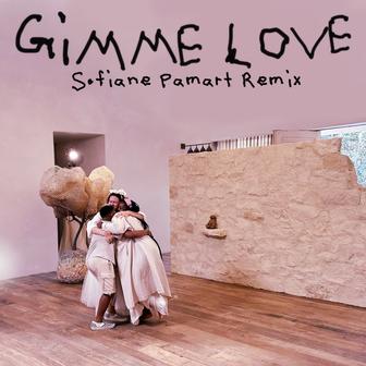 Gimme Love (Sofiane Pamart Remix) - Single