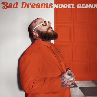 Bad Dreams (HUGEL Remix) - Single