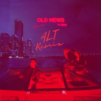 Old News (Alternative Remix)