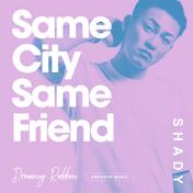 Same City Same Friend