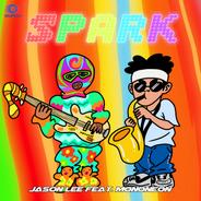 SPARK (Feat. MonoNeon)