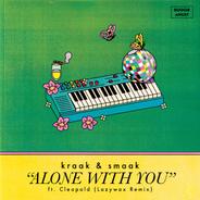 Alone with You - Lazywax Remix Edit