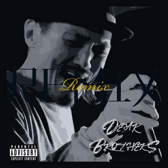 DEAR BROTHER (Remix)