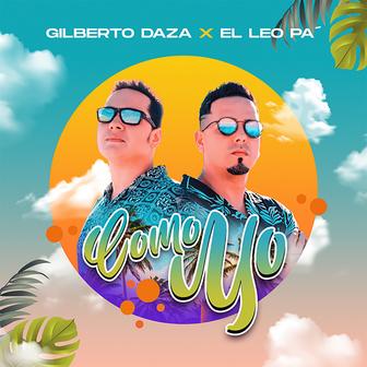 Como Yo (feat. Gilberto Daza) - Single