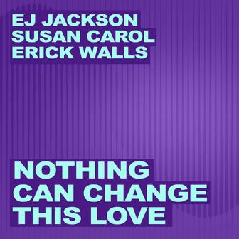 Nothing Can Change This Love