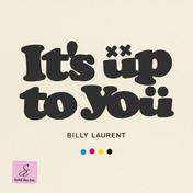 It's up to you