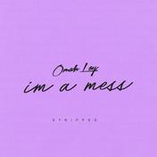 i'm a mess (stripped) - Single