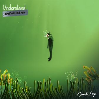 Understand (AMÉMÉ Remix) - Single