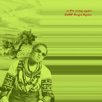come again (Shigge SURF Music Remix)