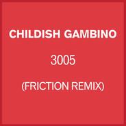 3005 (Friction Remix)