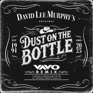 Dust On The Bottle - VAVO Extended Remix